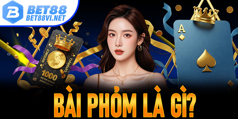 Bài Phỏm là gì?